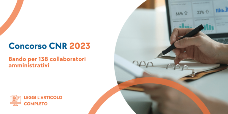 Concorso Collaboratori Amministrativi CNR 2023 138 Posti