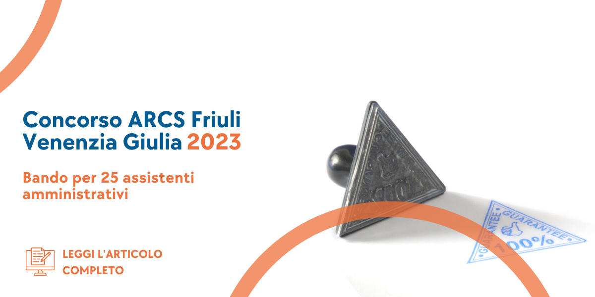 Concorso Assistente Amministrativo ARCS Friuli