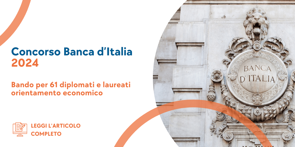 Concorso diplomati e laureati Banca d’Italia 2024