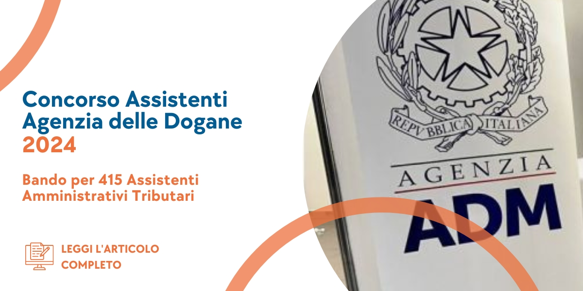 Concorso Assistenti Agenzia delle Dogane 2024